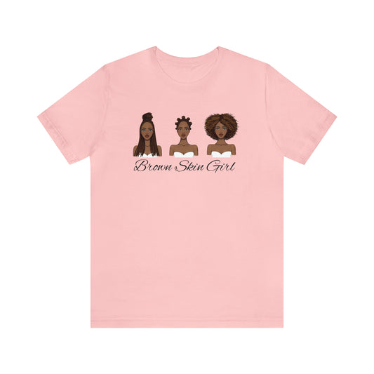 Brown Skin Girl Tee