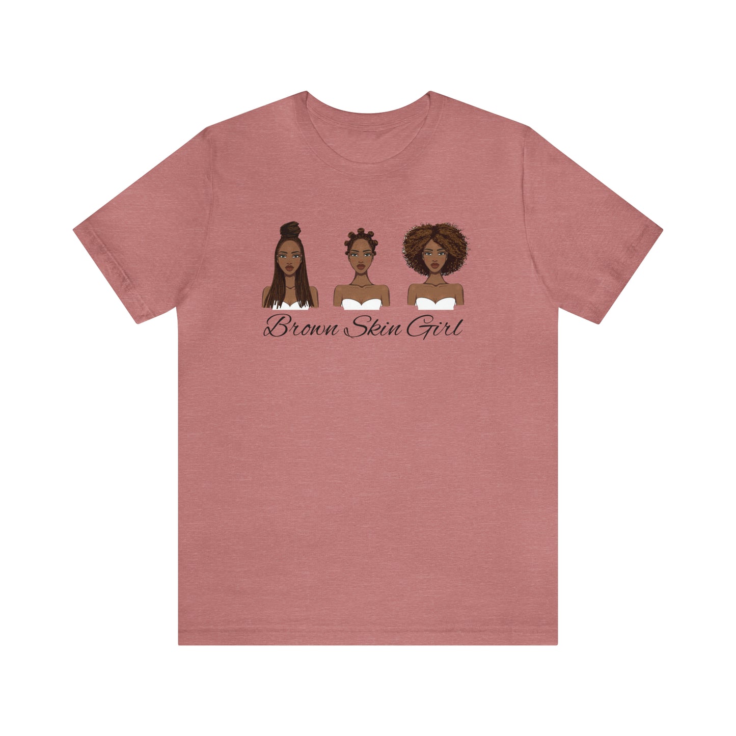 Brown Skin Girl Tee